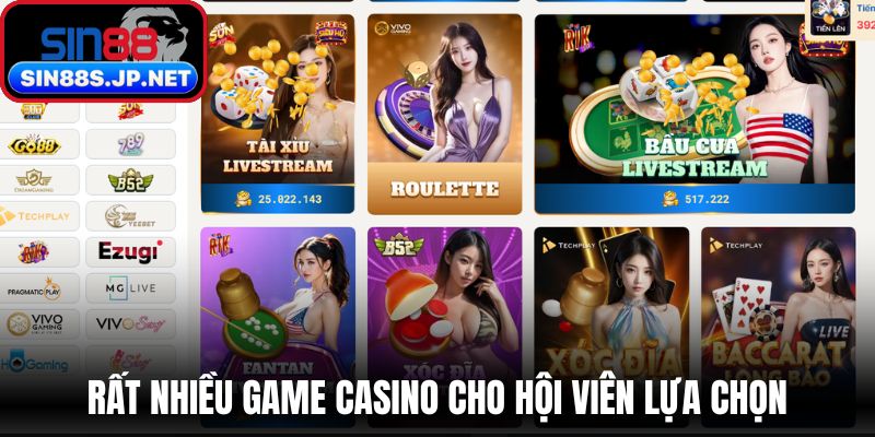 Rất nhiều game casino cho hội viên lựa chọn