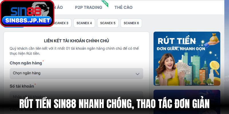 Rút tiền SIN88 nhanh chóng, thao tác đơn giản, xử lý tức thì 