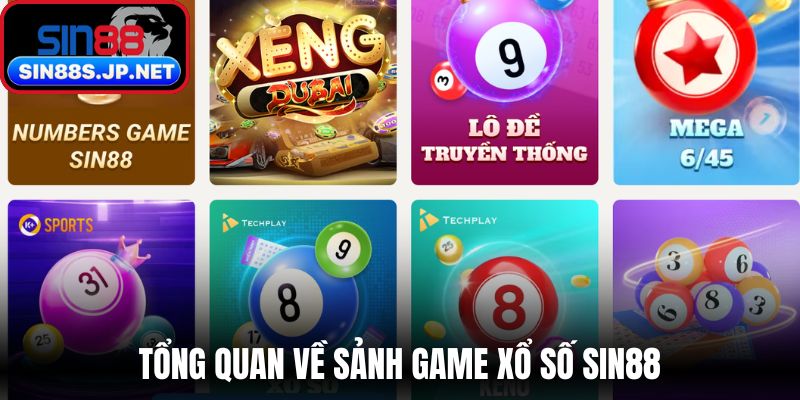 Tổng quan về sảnh game xổ số SIN88